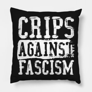 Crips Against Fascism (White Text) Pillow