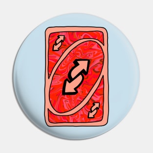 Trippy red Uno reverse card Pin