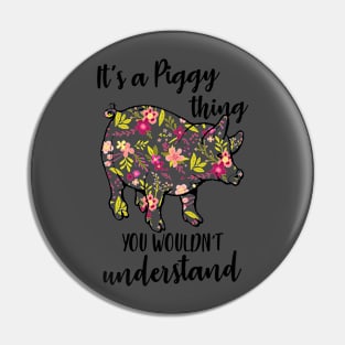 It's a Piggy thing you never understand. Pin