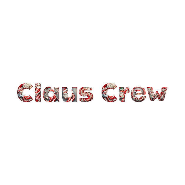 Claus Crew by PraceGraffix