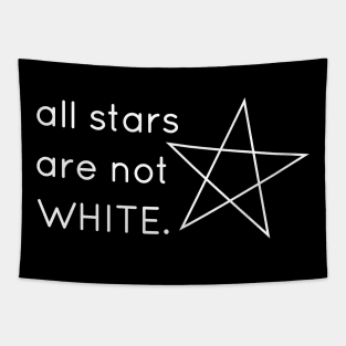 All Stars are not White. White letter version. Tapestry