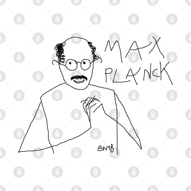 Max Planck by BN18 by JD by BN18 