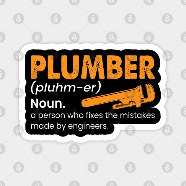 Plumber Funny Job Definition Gift Magnet by Rezaul