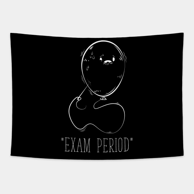 Funny Exam Period T-Shirt Tapestry by avshirtnation