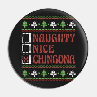 Retro Naughty Nice Chingona Ugly Xmas Sweater Style Pin