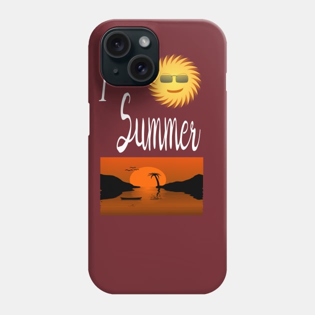 I Love Summer! Phone Case by Coolest gifts