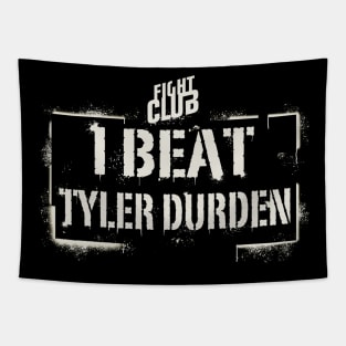 I Beat Tyler Durden Tapestry