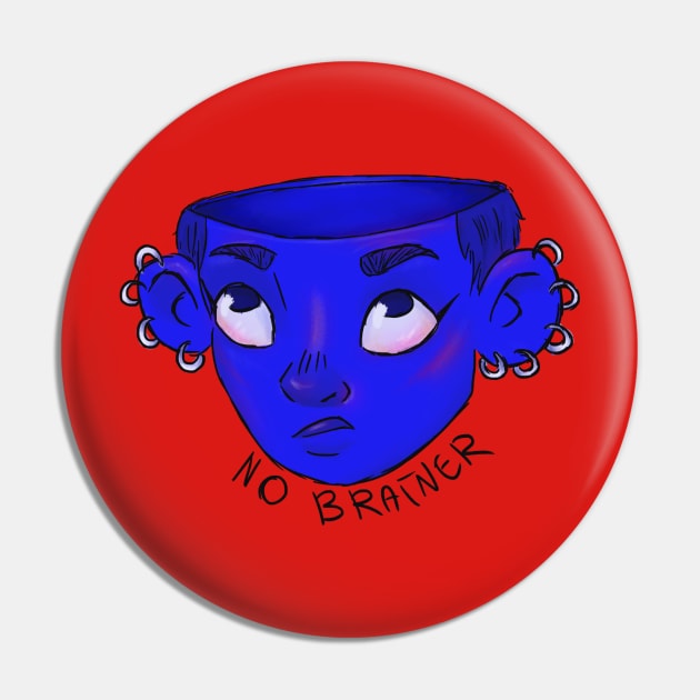 No Brainer Pin by juulsart