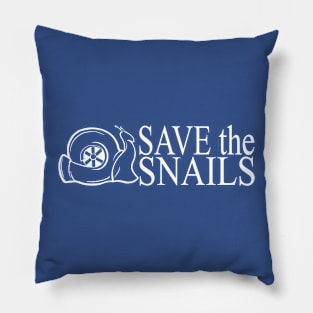 SAVE the SNAILS (White Text) Pillow