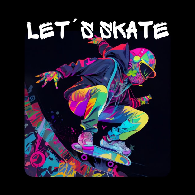 Lets Skate - Cool skater on the street - Graffiti Style 3 by PD-Store