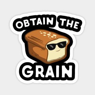 Obrain The Grain Magnet