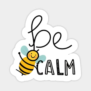 Bee calm - flying Bee with a smiley face Magnet