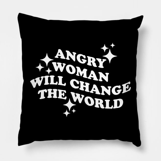 angry woman will change the world Pillow by abstractsmile