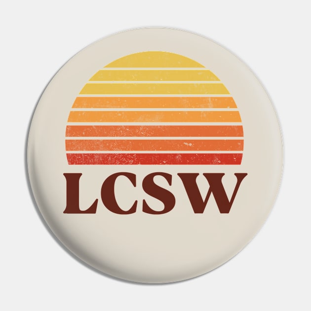 Licensed Clinical Social Worker - Retro Sunset Design Pin by best-vibes-only