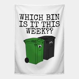 Which Bin Is It This Week? Wheelie Bins Funny Tapestry