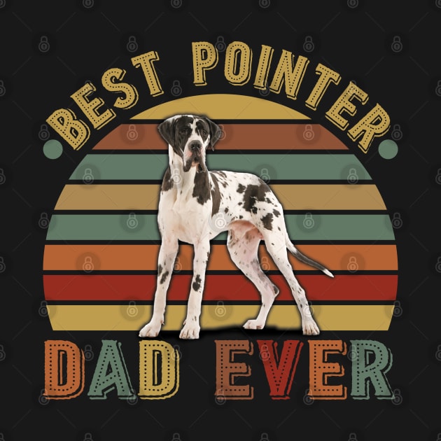 Best Pointer Dad Ever retro Vintage Father's Day by vip.pro123