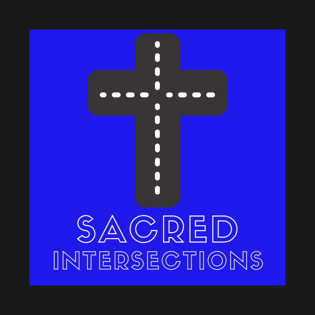 Sacred Intersections by Sacred Intersections