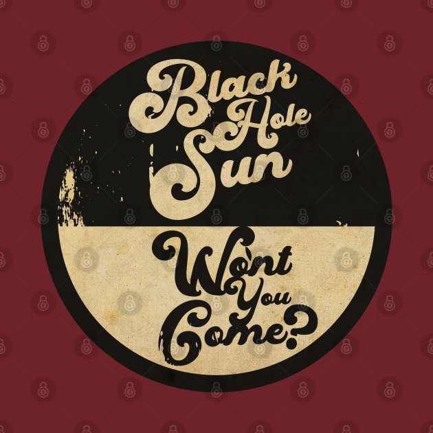 Black Hole Sun by CTShirts