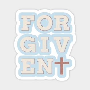 FORGIVEN Magnet