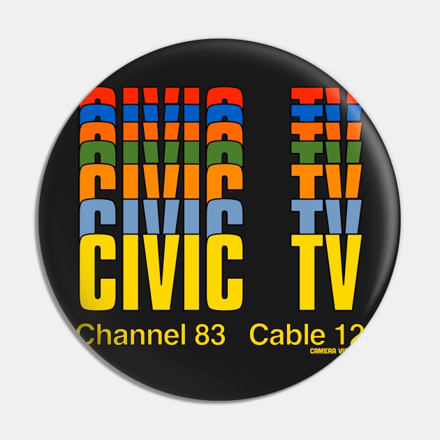 CIVIC TV (Long Live the New Flesh) Pin by cameraviscera