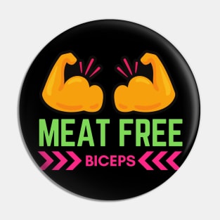 Meat free biceps vegan art Pin