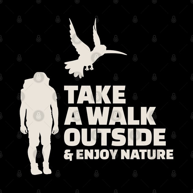 Take a walk outside & enjoy nature by Creastore