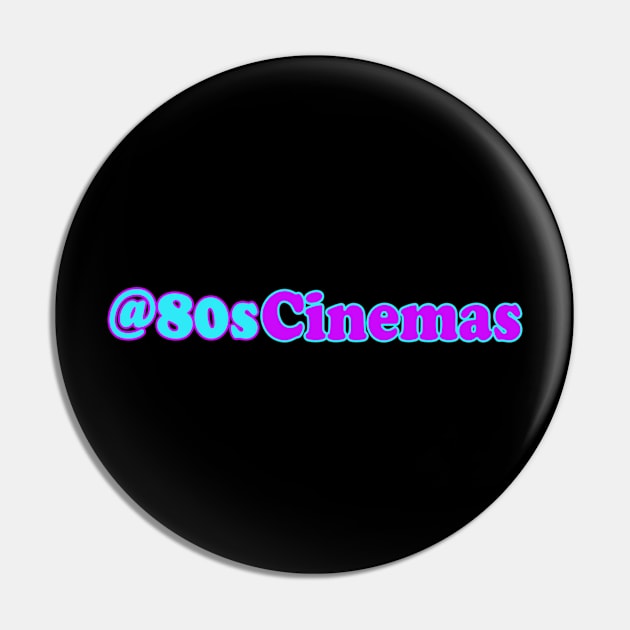 @80sCinemas Logo Tee/Hoodie Pin by The80sCinemasShop