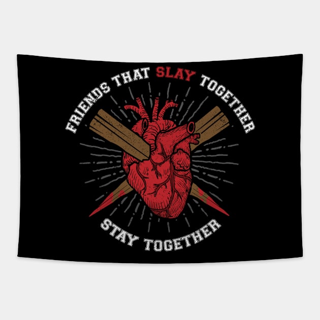 Slay together Tapestry by NinthStreetShirts