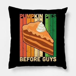 Pies Before Guys Pillow