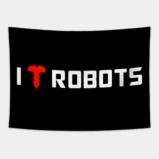 I Love Robots (wht txt) Tapestry