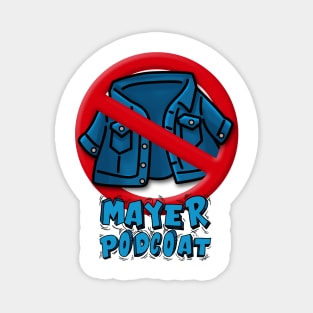 Mayer Podcoat 03 Magnet