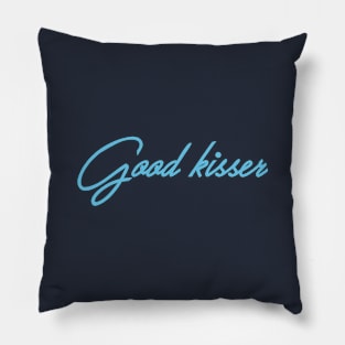 Good kisser graphic design Pillow