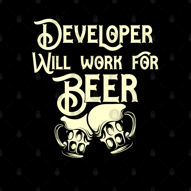 Developer will work for beer design. Perfect present for mom dad friend him or her by SerenityByAlex