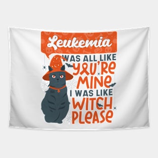 Funny Leukemia You're Mine Witch Please Halloween Black Cat Tapestry