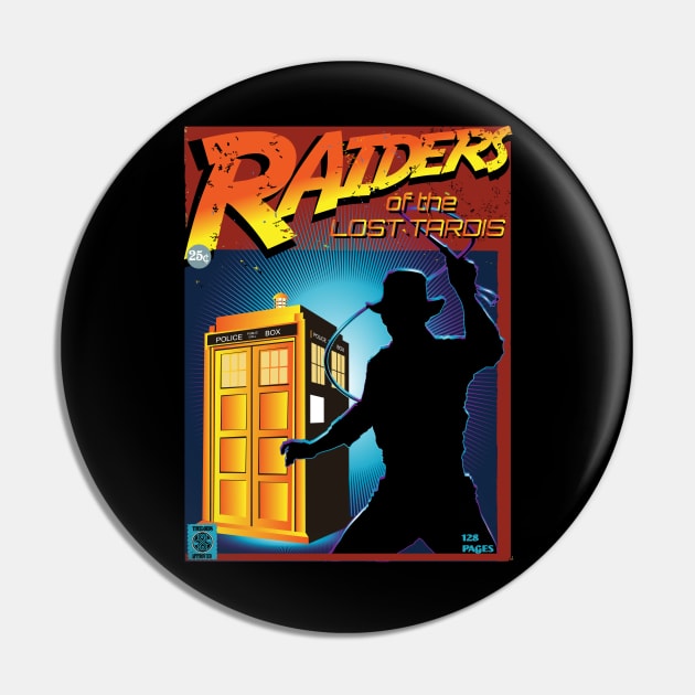 RAIDERS OF THE LOST TARDIS Pin by KARMADESIGNER T-SHIRT SHOP