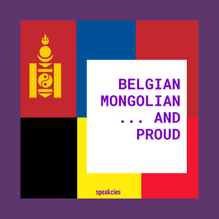 Belgian-Mongolian Pride T-Shirt