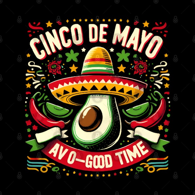 cinco de mayo - avogood time by CreationArt8