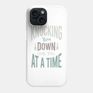 Bowling Phrase Knocking 'em Down Phone Case