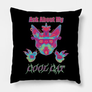 Multi Color Ask About My Cool Cat Pillow