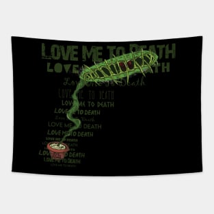 Love Me To Death Tapestry