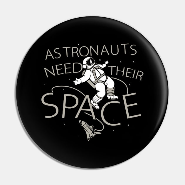 Astronauts Need Their Space | Meme Funny Pin by Bersama Star