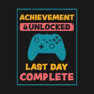 Happy Last Day of School For Teachers Students,Unlocked Vingtage Gaming T-Shirt