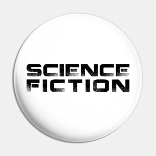 Science Fiction Pin