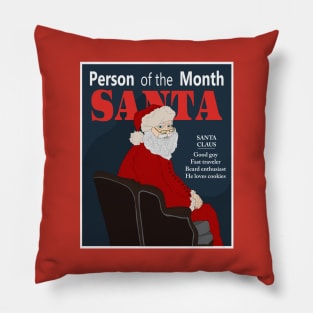 Santa Claus is the person of the month Pillow