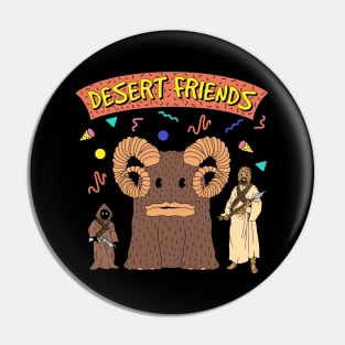 Desert Friends Pin