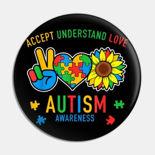 Accept Understand Love Autism Awareness Sunflower Pin