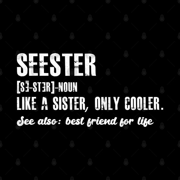 Seester Definition Mom Sister Friend Sister by azmirhossain