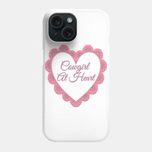 Cowgirl At Heart Phone Case