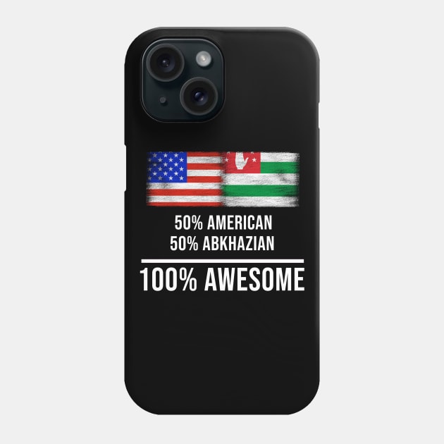 50% American 50% Abkhazian 100% Awesome - Gift for Abkhazian Heritage From Abkhazia Phone Case by Country Flags