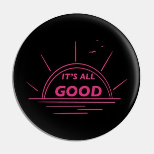 The sun shines and gives a good mood Pin